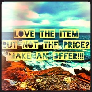 Offers always welcome!